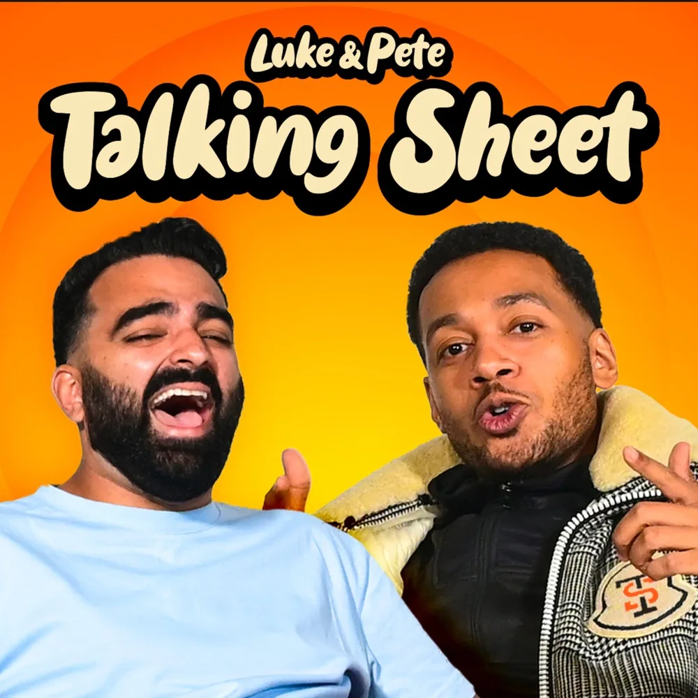 Luke and Pete Talking Sheet podcast cover art
