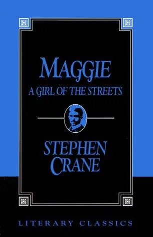 Maggie, a girl of the streets book cover