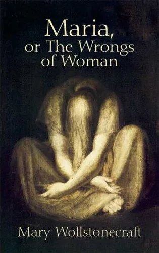Maria; or, The Wrongs of Woman book cover