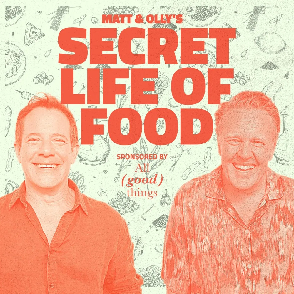 Matt & Olly's Secret Life of Food podcast cover art