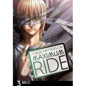 Maximum Ride, The Manga 3 book cover