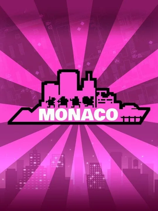 Monaco: What's Yours Is Mine cover art