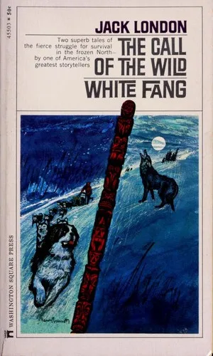 Novels (The Call of the Wild / White Fang) book cover