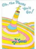 Oh, the Places You'll Go! book cover