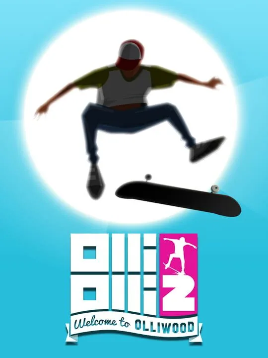OlliOlli2: Welcome to Olliwood cover art