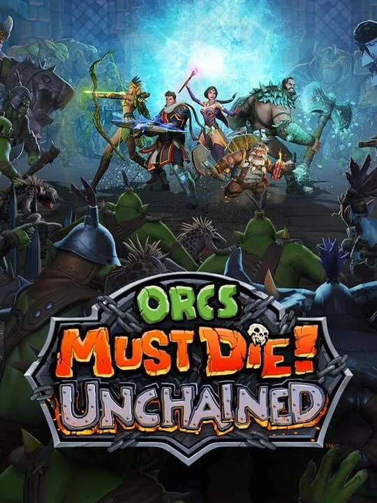 Orcs Must Die! Unchained cover art