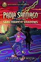 Paola Santiago and the Sanctuary of Shadows book cover