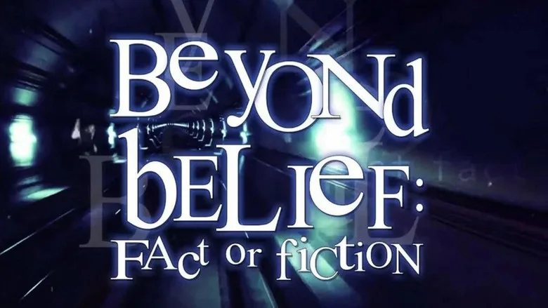 Beyond Belief: Fact or Fiction poster