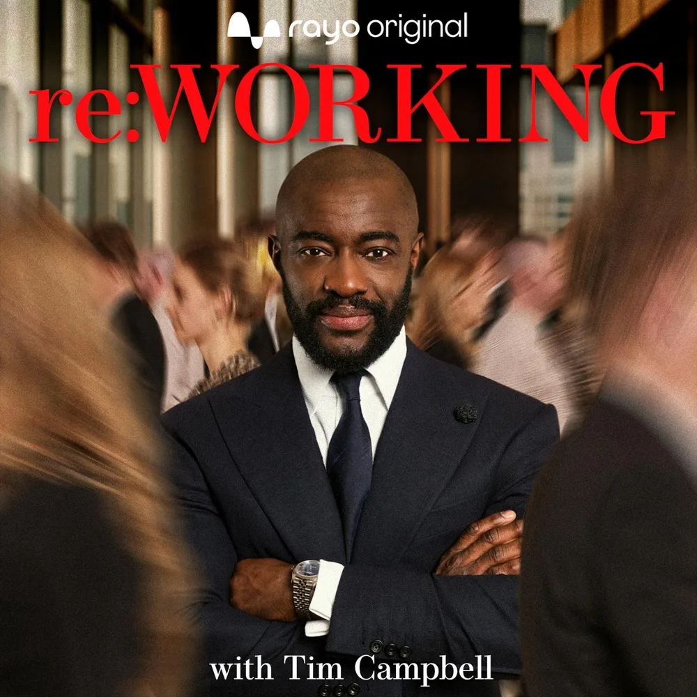 reWORKING with Tim Campbell podcast cover art