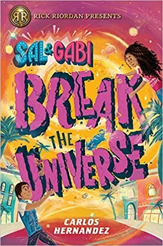Sal & Gabi Break the Universe book cover