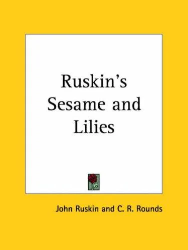 Sesame and Lilies, three lectures book cover