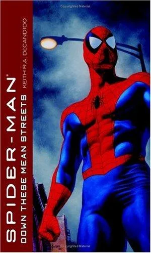Spider-Man, Down These Mean Streets book cover