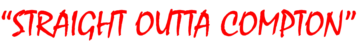 Straight Outta Compton