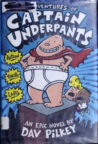 The Adventures of Captain Underpants book cover