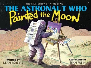 The Astronaut Who Painted the Moon book cover