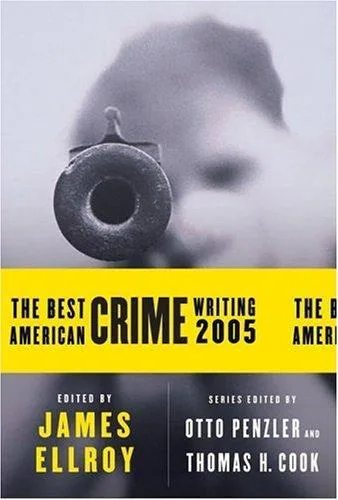 The Best American Crime Writing 2005 book cover