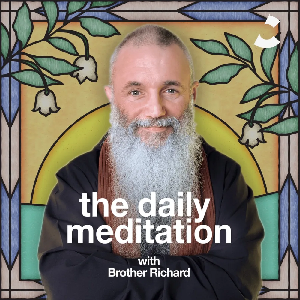 The Daily Meditation with Brother Richard podcast cover art