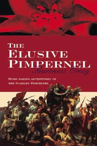The Elusive Pimpernel (Scarlet Pimpernel) book cover