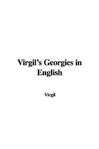 The Georgics of Virgil translated by Thomas Neville, .. book cover