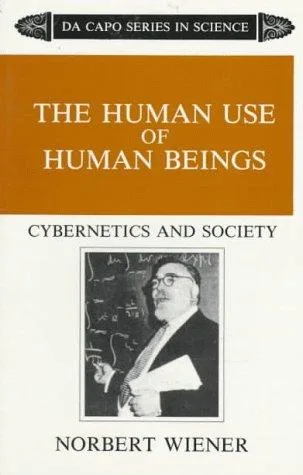 The Human Use of Human Beings book cover