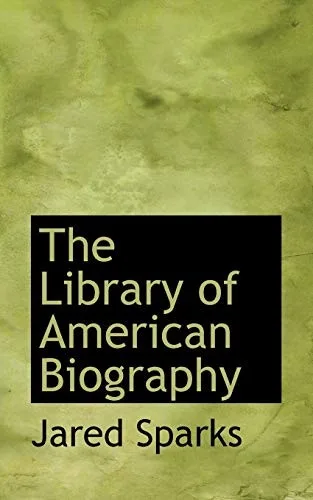 The Library of American Biography book cover