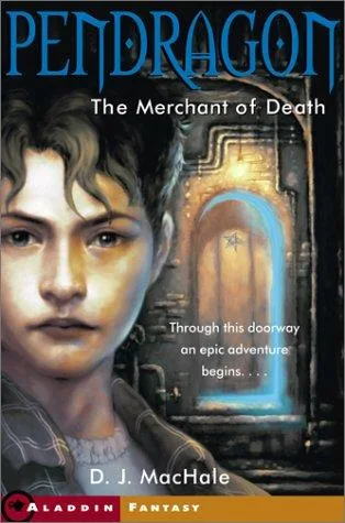 The Merchant of Death (Pendragon #1) book cover