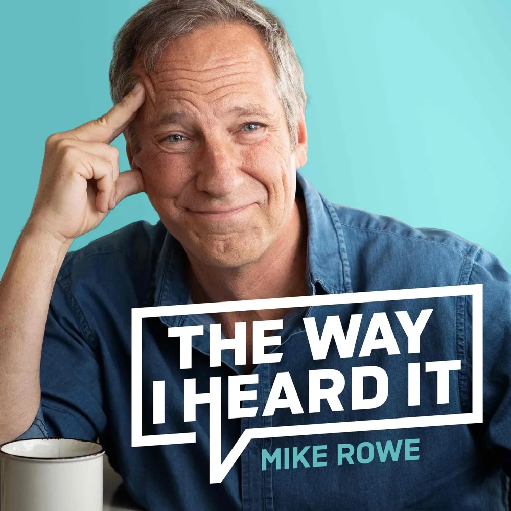 The Way I Heard It with Mike Rowe podcast cover art