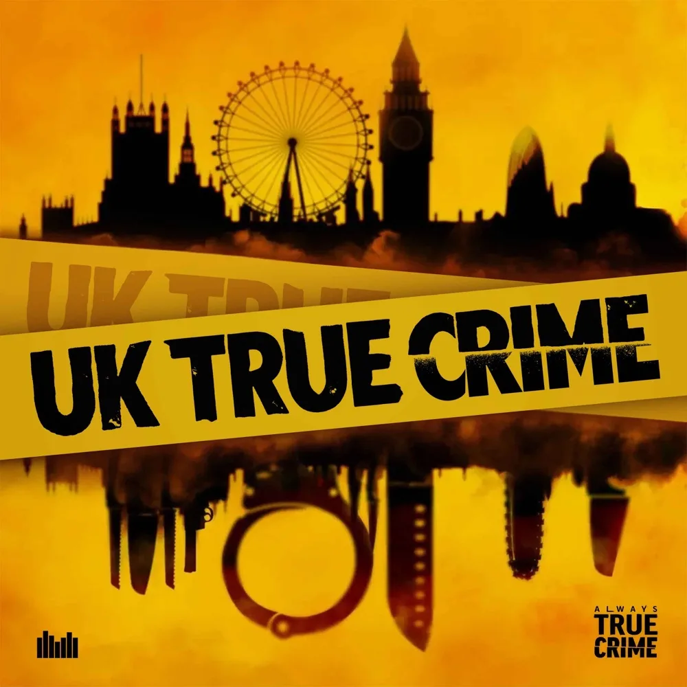 UK True Crime Podcast podcast cover art
