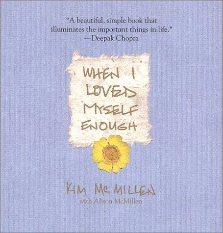 When I loved myself enough book cover
