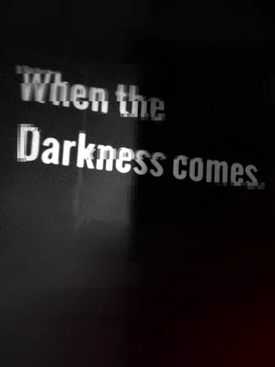 When the Darkness comes cover art