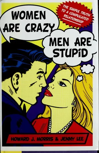 Women are crazy, men are stupid book cover